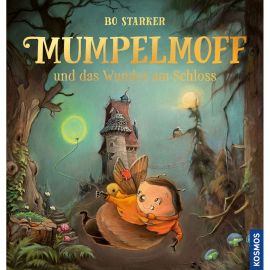 Mumpelmoff und das Wunder am Schloss