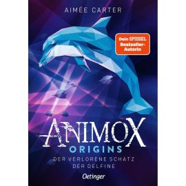 Animox Origins 1. Der verlorene Schatz der Delfine