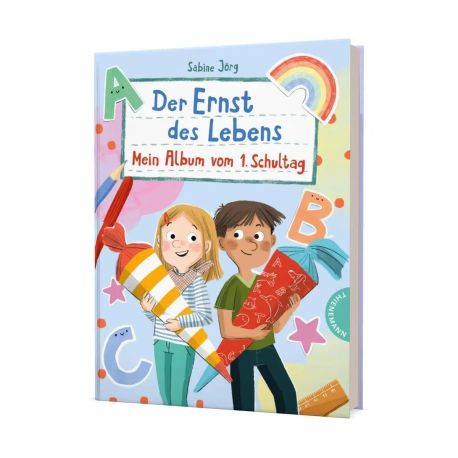 Der Ernst des Lebens: Mein Album vom 1. Schultag