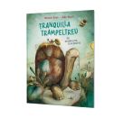 Tranquilla Trampeltreu