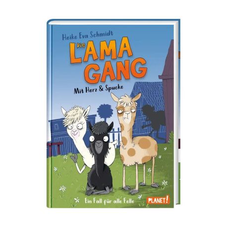 Die Lama-Gang. Mit Herz   Spucke 1: Ein Fall für alle Felle