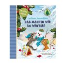Der kleine Siebenschläfer: Das machen wir im Winter!