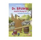 Dr. Brumm: Dr. Brumm macht Kung-Fu