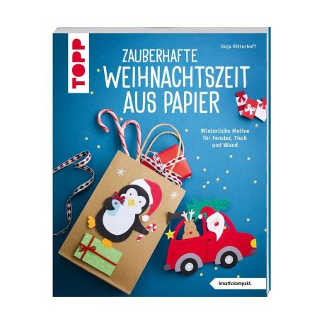 Zauberhafte Weihnachtszeit aus Papier (kreativ.kompakt)