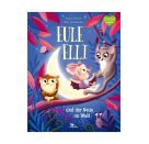 Eule Elli und der Neue im Wald