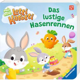 Mein erstes Lotti Karott: Das lustige Hasenrennen – ein Buch für kleine Fans des Kinderspiel-Klassikers Lotti Karotti