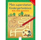 Schäfer, Carola: Mein superstarker Kindergartenblock  Malen, Tüfteln, Konzentrieren