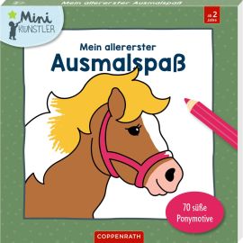 Mein allererster Ausmalspaß - 70 süße Ponymotive