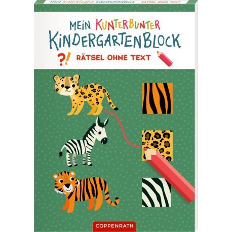 Mein kunterbunter Kindergartenblock - Rätsel ohne Text (Wilde Tiere)