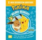 Pokémon Lesebuch: Mein Geschichten-Abenteuer: Helden gesucht!