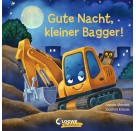 Gute Nacht, kleiner Bagger!