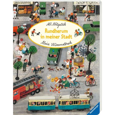 Mein Wimmelbuch: Rundherum in meiner Stadt