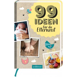 99 Ideen für die Elternzeit