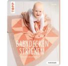Babydecken stricken (kreativ.kompakt.)