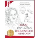 Die Kunst des Zeichnens Übungsbuch - Menschen. Mit neuem Trainingskonzept