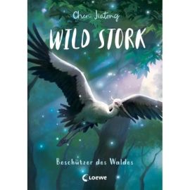 Wild Stork (Band 1) - Beschützer des Waldes