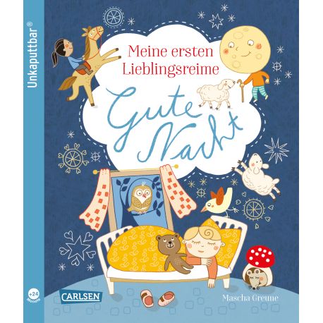 Unkaputtbar: Meine ersten Lieblingsreime: Gute Nacht