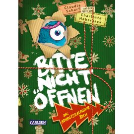 Bitte nicht öffnen: Das Adventskalenderbuch