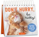 Don t hurry, be Kitty!