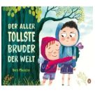 Der allertollste Bruder der Welt