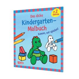 Ausmalbilder für Kita-Kinder: Das dicke Kindergarten-Malbuch: Komm, wir spielen!