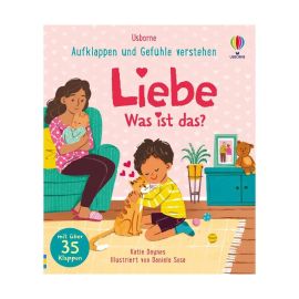Aufklappen und Gefühle verstehen: Liebe – Was ist das?