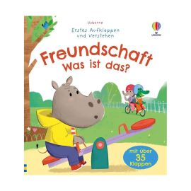 Erstes Aufklappen und Verstehen: Freundschaft – Was ist das?