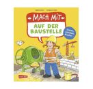 Mach mit - Auf der Baustelle
