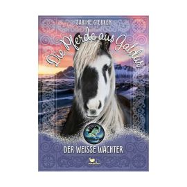 Die Pferde aus Galdur - Der weiße Wächter