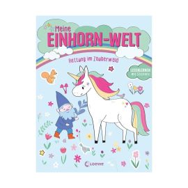Meine Einhorn-Welt - Rettung im Zauberwald