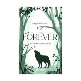 Forever (Die Wölfe von Mercy Falls, Band 3)