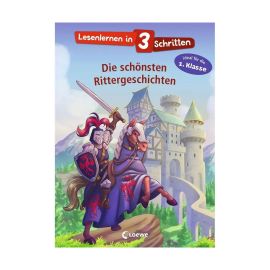 Lesenlernen in 3 Schritten - Die schönsten Rittergeschichten