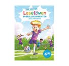 Die besten Leselöwen-Fußballgeschichten zum Lesenlernen