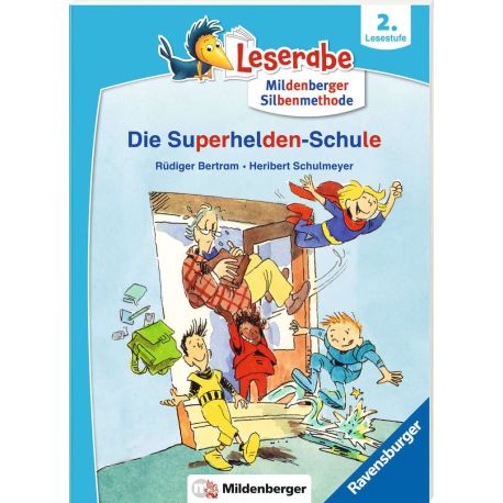 Die Superhelden-Schule - lesen lernen mit dem Leseraben - Erstlesebuch - Kinderbuch ab 7 Jahren mit Silbengeschichten