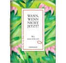 Wann, wenn nicht jetzt? - Wer, wenn nicht wir?