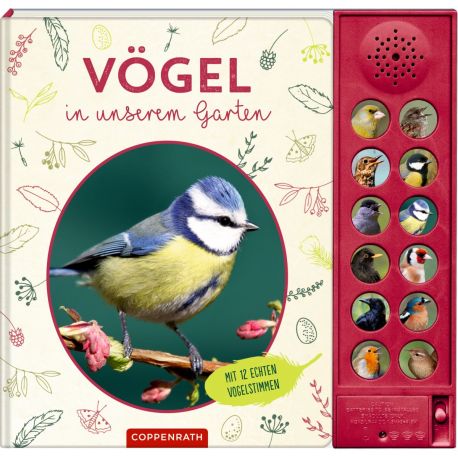 Vögel in unserem Garten - Mit 12 echten Vogelstimmen