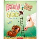 Ronny, das Pony, (Bd. 2) - und Gerd, das Pferd, und Bente, die Ente