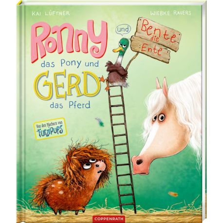 Ronny, das Pony, (Bd. 2) - und Gerd, das Pferd, und Bente, die Ente