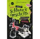 Flammang, Sina: Meine übelst schlimme Ge