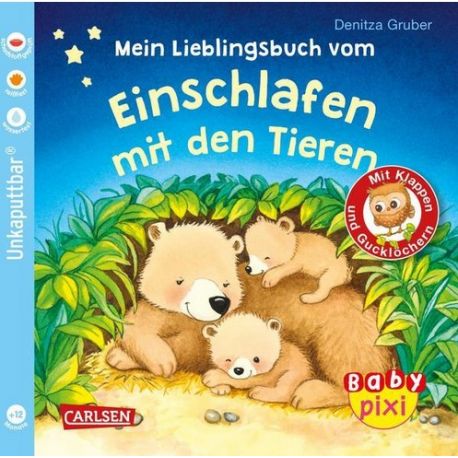 Baby Pixi (unkaputtbar) 96: Mein Lieblingsbuch vom Einschlafen mit den Tieren