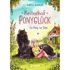Reiterhof Ponyglück (Band 1) - Ein Pony für Sina