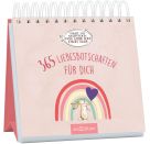 Weißt du eigentlich, wie lieb ich dich hab? 365 Liebesbotschaften für dich
