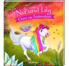 Nia und Lily - Chaos im Einhornland