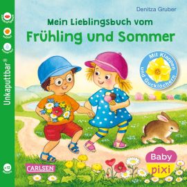 Baby Pixi (unkaputtbar) 168: Mein Lieblingsbuch vom Frühling und Sommer