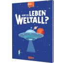 Gibt es Leben im Weltall? (Gute Frage!)