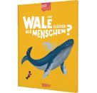 Sind Wale klüger als Menschen? (Gute Frage!)