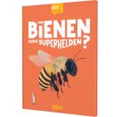 Sind Bienen kleine Superhelden? (Gute Frage!)