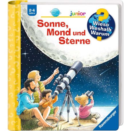 Wieso? Weshalb? Warum? junior, Band 72: Sonne, Mond und Sterne