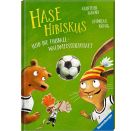 Ravensburger 46311 Hase Hibiskus und die Fußball-Waldmeisterschaft Bilderbuch