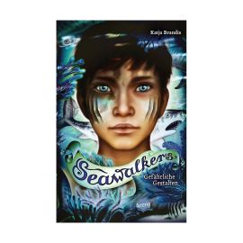 Brandis, Katja: Seawalkers – Gefährliche
